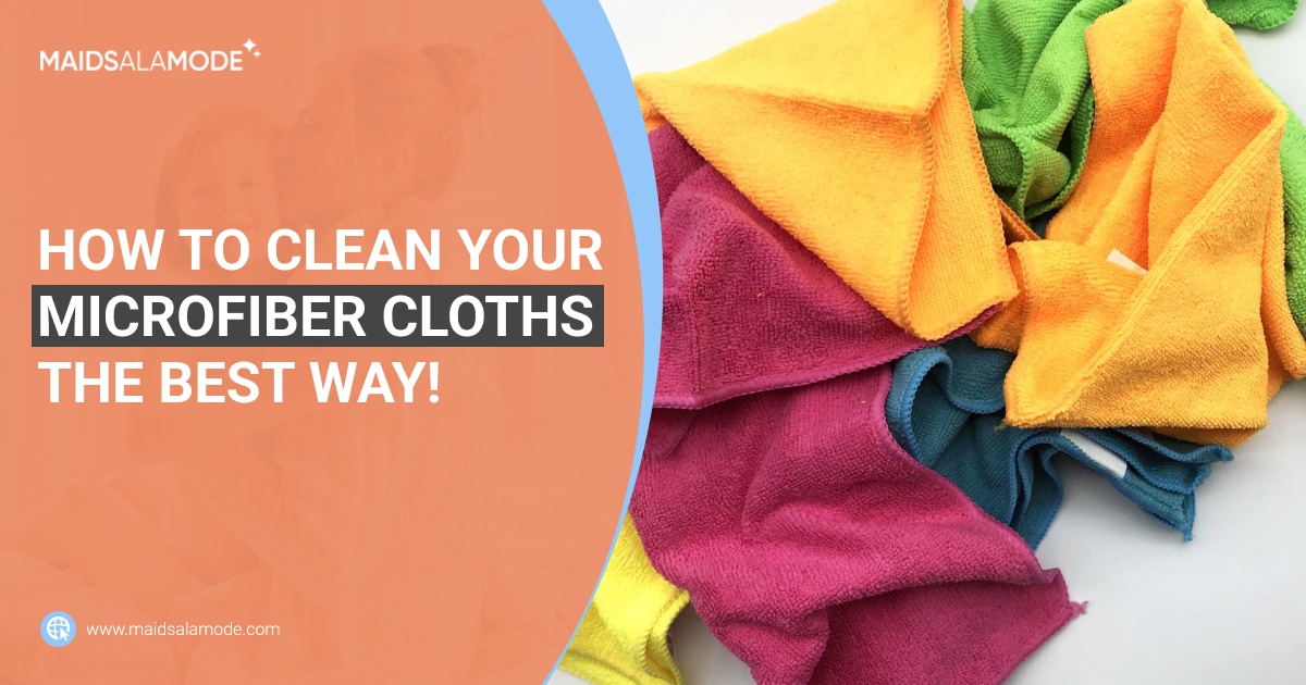 How To Clean Your Microfiber Cloths The Best Way! Maids a la Mode